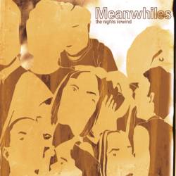Meanwhiles - The Nights Rewind