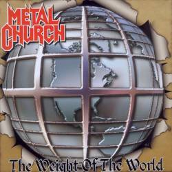 Metal Church - The Weight Of The World