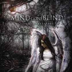 Mind Gone Blind - Liars And Preachers