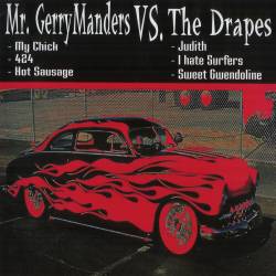 Mr. GerryManders / The Drapes - Split-10"