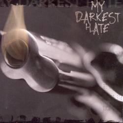 My Darkest Hate - To Whom It May Concern