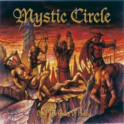 Mystic Circle - Open The Gates Of Hell