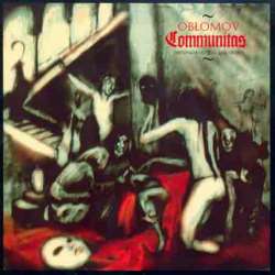 Oblomov - Communitas (Deconstructing The Order)
