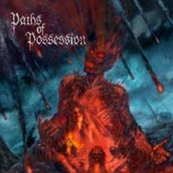 Paths Of Possession - The End Of The Hour
