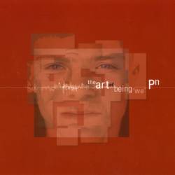 Pn - The Art Of Being We