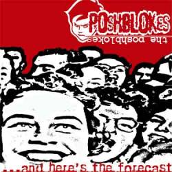 Poshblokes - ...And Here's The Forecast