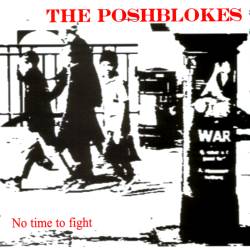 Poshblokes - No Time To Fight