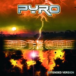 Pyro - Stop The World