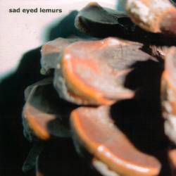 Sad Eyed Lemurs - 4 different releases
