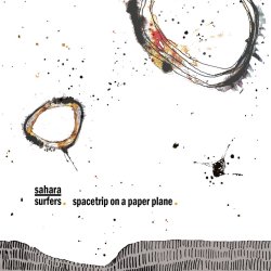 Sahara Surfers - Spacetrip On A Paper Plane
