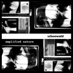 Schonwald - Amplified Nature