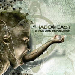 Shadowcast - Space Age Revolution