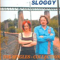 Sloggy - The Singles Collection