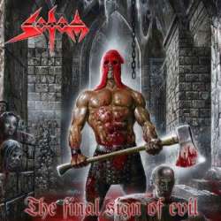 Sodom - The Final Sign Of Evil