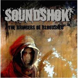 Soundshok - The Bringers Of Bloodshed