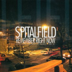 Spitalfield - Remember Right Now