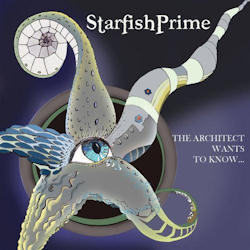 Starfish Prime - The Architect Wants To Know
