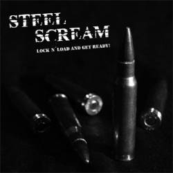 Steel Scream - Lock n&rsquo;Load And Get Ready!