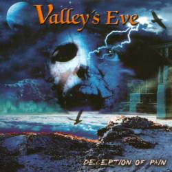 Valley's Eve - Deception Of Pain
