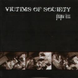 Victims Of Society - Glasgow Kiss