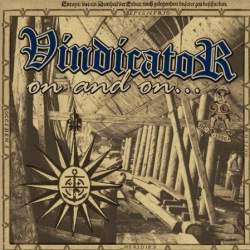 Vindicator - On And On&hellip;