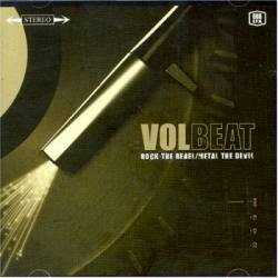 Volbeat - Rock The Rebel / Metal The Devil