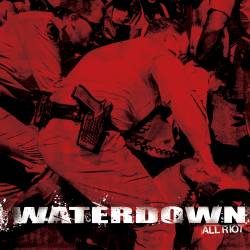 Waterdown - All Riot