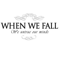 When We Fall - We Untrue Our Minds