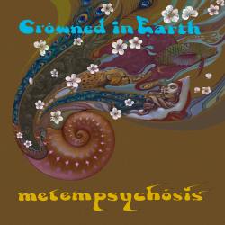 Crowned In Earth - Metempsychosis