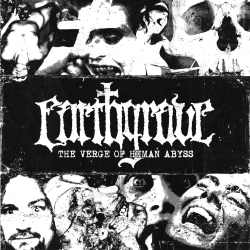 Earthgrave - The Verge Of Human Abyss