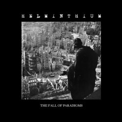 Helminthium - The Fall Of Paradigms