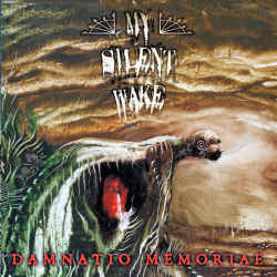 My Silent Wake - Damnatio Memoriae
