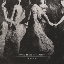 Noise Trail Immersion - Womb