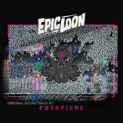 Pryapisme - Epic Loon (Video Game Soundtrack)