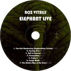 Roz Vitalis - Elephant Live