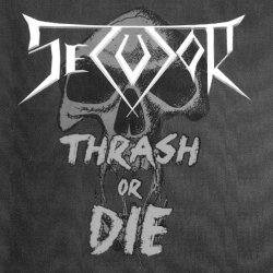 Secutor - Thrash Or Die