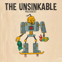 The Unsinkable - Machinery
