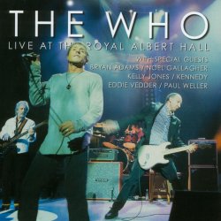 The Who - Live At The Royal Albert Hall