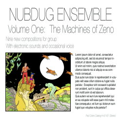 Nubdug Ensemble - Volume One: The Machines Of Zeno